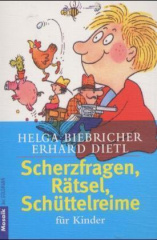 Scherzfragen, Rätsel, Schüttelreime für Kinder