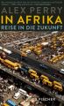 In Afrika: Reise in die Zukunft