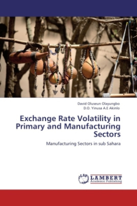 Exchange Rate Volatility in Primary and Manufacturing Sectors