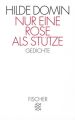 Nur eine Rose als Stütze