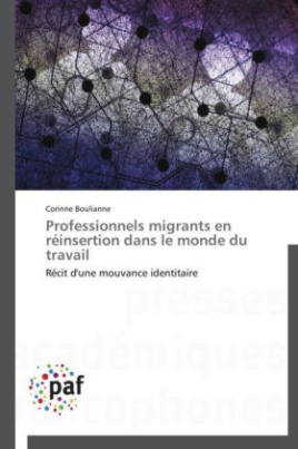 Professionnels migrants en réinsertion dans le monde du travail