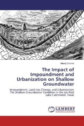 The Impact of Impoundment and Urbanization on Shallow Groundwater
