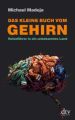 Das kleine Buch vom Gehirn