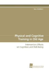 Physical and Cognitive Training in Old Age