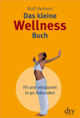 Das kleine Wellness-Buch