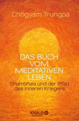 Das Buch vom meditativen Leben