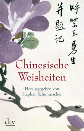 Chinesische Weisheiten