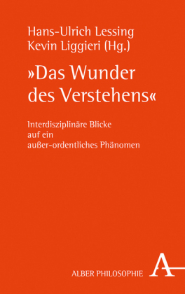 "Das Wunder des Verstehens"