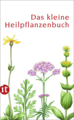 Das kleine Heilpflanzenbuch