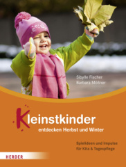 Kleinstkinder entdecken Herbst und Winter