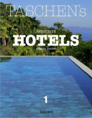 TASCHEN's Favourite Hotels. Bd.1