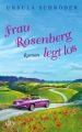 Frau Rosenberg legt los