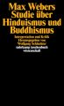 Max Webers Studie über Hinduismus und Buddhismus