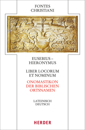 Liber locorum et nominum - Onomasticon der biblischen Ortsnamen