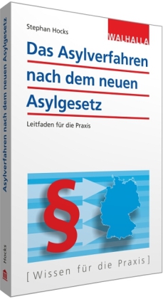 Das Asylverfahren nach dem neuen Asylgesetz