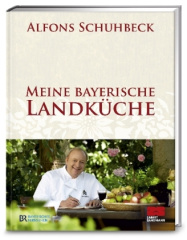 Meine bayerische Landküche. Bd.1