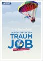 Durchstarten zum Traumjob - Das Workbook