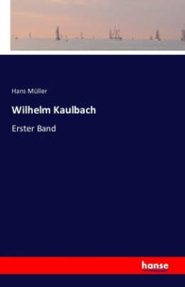 Wilhelm Kaulbach
