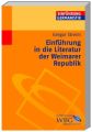 Einführung in die Literatur der Weimarer Republik