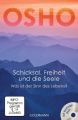 Schicksal, Freiheit und die Seele, m. Vortrags-DVD