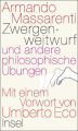 Zwergenweitwurf und andere philosophische Übungen