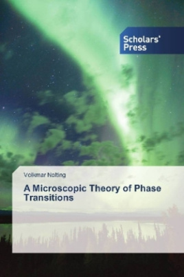 A Microscopic Theory of Phase Transitions
