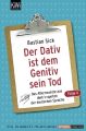 Der Dativ ist dem Genitiv sein Tod. Folge.4