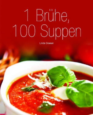 1 Brühe = 100 Suppen