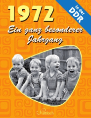 1972, Ein ganz besonderer Jahrgang in der DDR