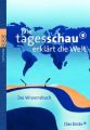 Die Tagesschau erklärt die Welt