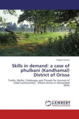 Skills in demand: a case of phulbani (Kandhamal) District of Orissa