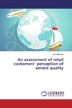 An assessment of retail customers' perception of service quality