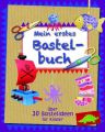 Mein erstes Bastelbuch