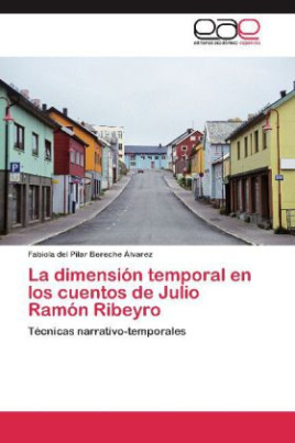 La dimensión temporal en los cuentos de Julio Ramón Ribeyro