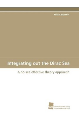 Integrating out the Dirac Sea