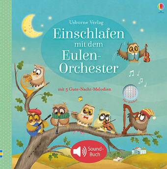 Einschlafen mit dem Eulen-Orchester, m. Soundeffekten