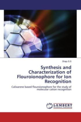 Synthesis and Characterization of Flouroionophore for Ion Recognition