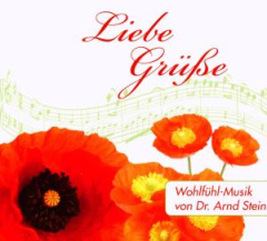 Wohlfühl-Musik-Liebe Grüße...