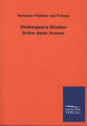 Shakespeare-Studien. Bd.3