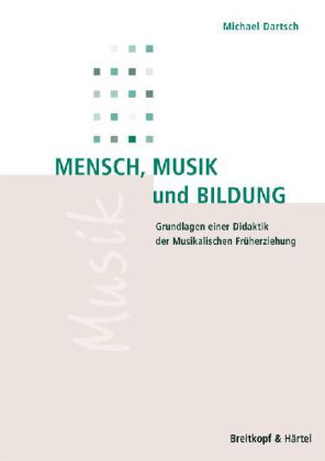 Mensch, Musik und Bildung