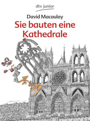 Sie bauten eine Kathedrale