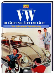 VW - Er läuft und läuft und läuft ...