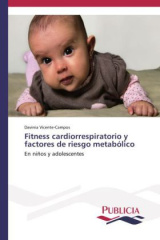 Fitness cardiorrespiratorio y factores de riesgo metabólico