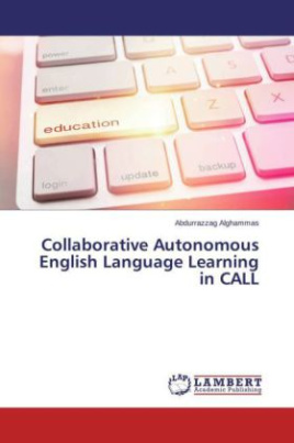 Collaborative Autonomous English Language Learning in CALL