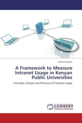 A Framework to Measure Intranet Usage in Kenyan Public Universities