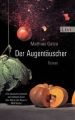 Der Augentäuscher