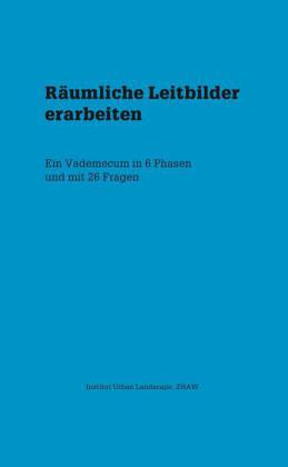 Räumliche Leitbilder erarbeiten