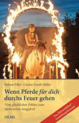 Wenn Pferde für dich durchs Feuer gehen. Tl.1