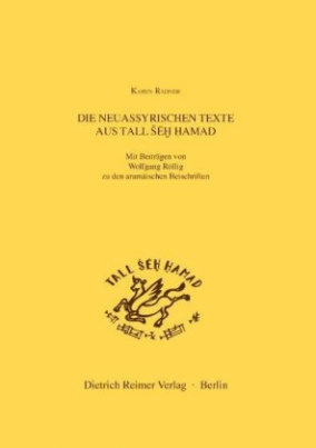 Die neuassyrischen Texte aus Tall Seh Hamad