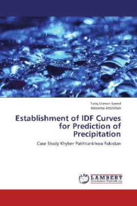 Establishment of IDF Curves for Prediction of Precipitation